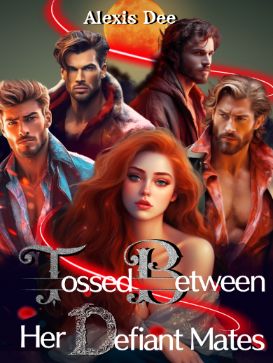 Tossed Between Her Defiant Mates By Alexis Dee PDF Download